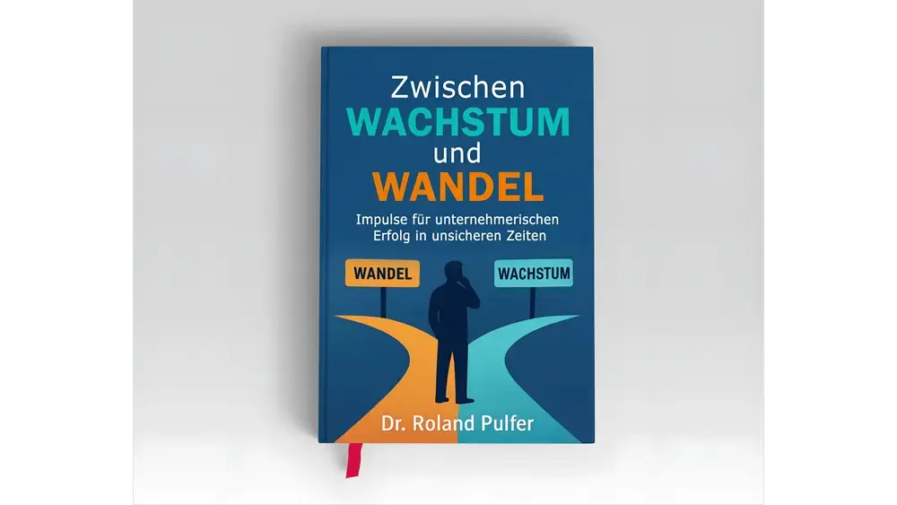 Buch: Zwischen Wachstum und Wandel von Dr. Roland Pulfer